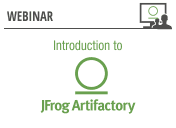 Intro to Artifactory Webinar